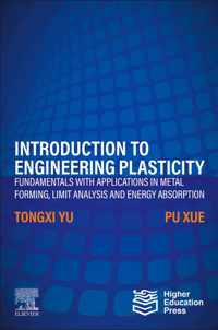 Introduction to Engineering Plasticity