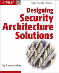 Designing Security Architecture Solutions