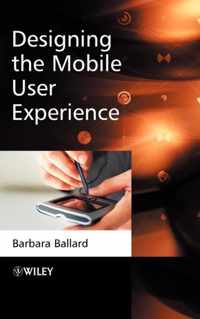 Designing the Mobile User Experience