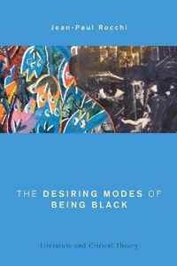 The Desiring Modes of Being Black