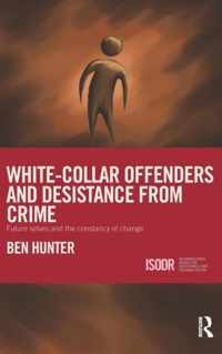 White-Collar Offenders and Desistance from Crime: Future Selves and the Constancy of Change