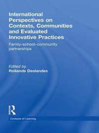 International Perspectives on Contexts, Communities and Evaluated Innovative Practices