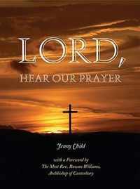 Lord, Hear Our Prayer