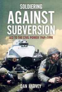 Soldiering Against Subversion