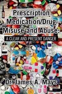 Prescription Medication/Drug Misuse Andabuse