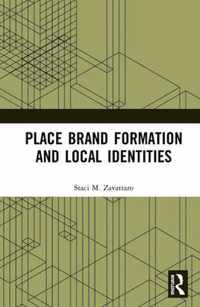 Place Brand Formation and Local Identities