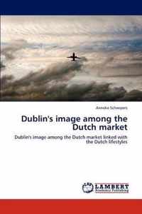 Dublin's image among the Dutch market
