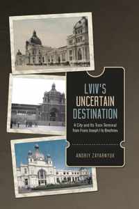 Lvivs Uncertain Destination