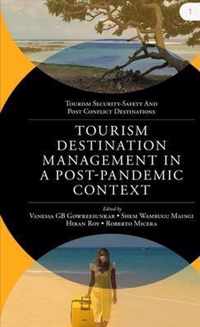 Tourism Destination Management in a Post-Pandemic Context