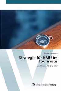 Strategie fur KMU im Tourismus