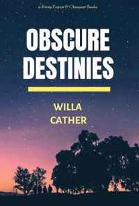 Obscure Destinies