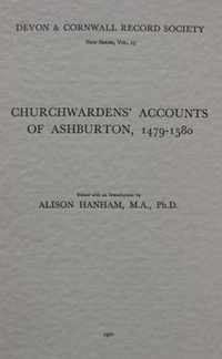 Churchwardens' Accounts of Ashburton 1479-1580