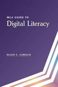 MLA Guide to Digital Literacy