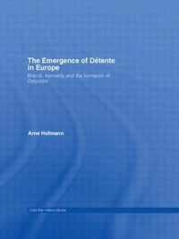 The Emergence of Detente in Europe