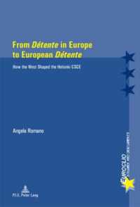 From  Detente  in Europe to European  Detente