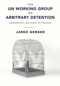 The UN Working Group on Arbitrary Detention