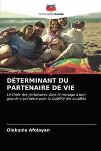 Determinant Du Partenaire de Vie