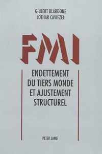 Fmi. Endettement Du Tiers Monde Et Ajustement Structurel