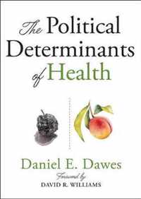 The Political Determinants of Health