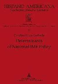 Determinants of National IMF Policy