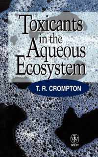 Toxicants in the Aqueous Ecosystem