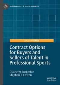 Contract Options for Buyers and Sellers of Talent in Professional Sports