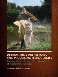 Determining Prehistoric Skin Processing Technologies