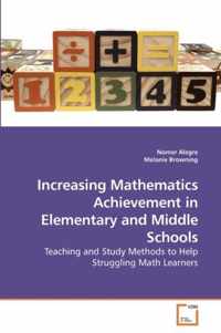 Increasing Mathematics Achievement in Elementary and Middle Schools