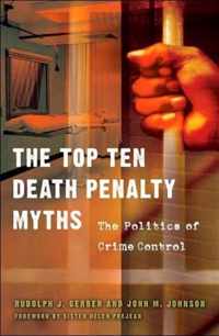 The Top Ten Death Penalty Myths