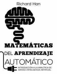 Matematicas del Aprendizaje Automatico