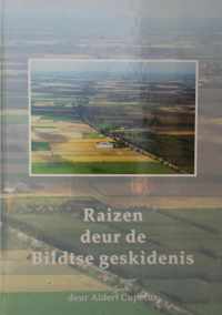 Raizen Deur De Bildtse Geskidenis