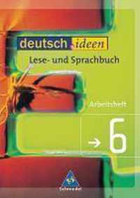 deutsch.ideen 6. Arbeitsheft. Lese- und Sprachbuch. S 1. Niedersachsen