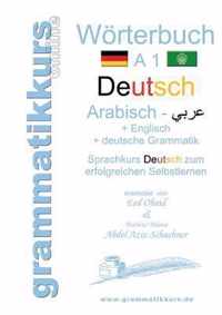 Woerterbuch Deutsch - Arabisch - Englisch A1