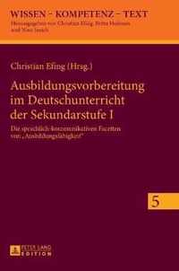 Ausbildungsvorbereitung Im Deutschunterricht Der Sekundarstufe I