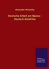 Deutsche Arbeit Am Njassa - Deutsch-Ostafrika