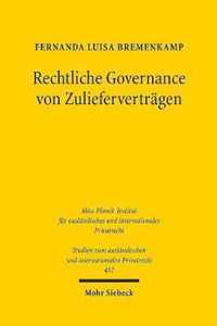 Rechtliche Governance von Zulieferverträgen