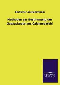 Methoden zur Bestimmung der Gasausbeute aus Calciumcarbid