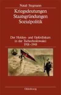 Kriegsdeutungen - Staatsgrundungen - Sozialpolitik