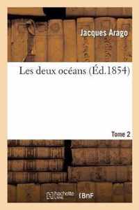 Les Deux Oceans. Tome 2