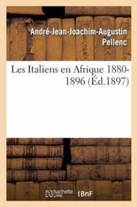 Les Italiens En Afrique 1880-1896