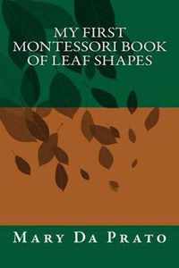 My First Montessori Book of Leaf Shapes