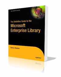 The Definitive Guide to the Microsoft Enterprise Library