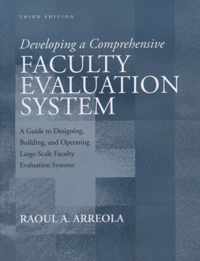 Developing a Comprehensive Faculty Evaluation System