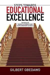 Steps Towards Educational Excellence