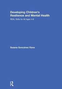 Developing Children's Resilience and Mental Health