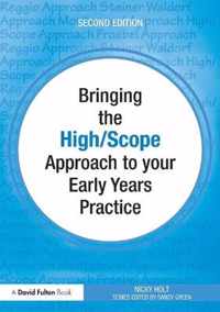 Bringing High Scope Approach Early Years