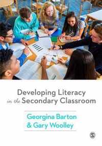 Developing Literacy in the Secondary Classroom