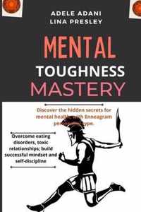 Mental Toughness Mastery