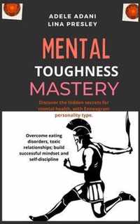 Mental Toughness Mastery