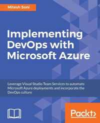 Implementing DevOps with Microsoft Azure